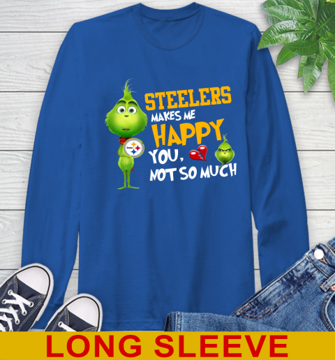 NFL Pittsburgh Steelers Makes Me Happy You Not So Much Grinch Football Sports Long Sleeve T-Shirt 11
