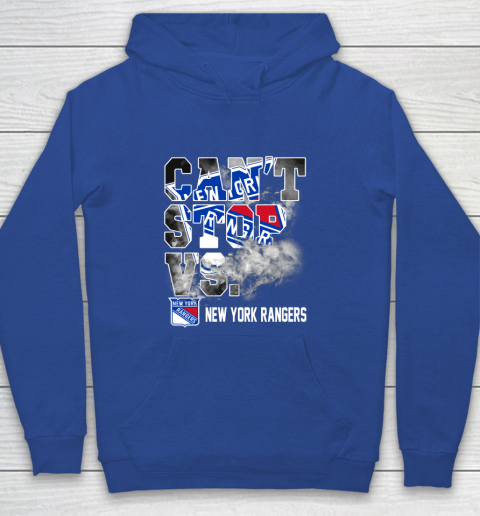 NHL New York Rangers Hockey Can't Stop Vs Youth Hoodie 6