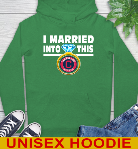 Cleveland Indians MLB Baseball I Married Into This My Team Sports Hoodie 8