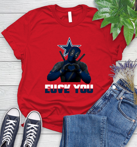 NHL Dallas Cowboys Deadpool Love You Fuck You Football Sports Women's T-Shirt 13