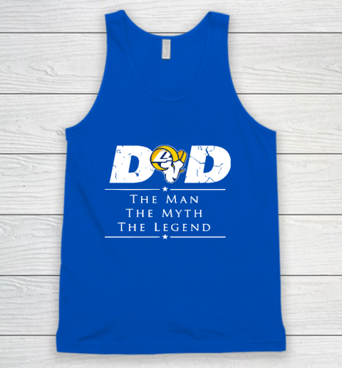 Los Angeles Rams NFL Football Dad The Man The Myth The Legend Tank Top 4