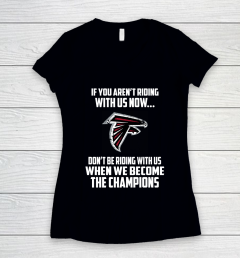 NFL Atlanta Falcons Football We Become The Champions Women's V-Neck T-Shirt