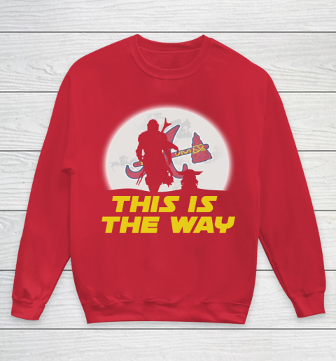 Atlanta Braves MLB Baseball Star Wars Yoda And Mandalorian This Is The Way Youth Sweatshirt 7