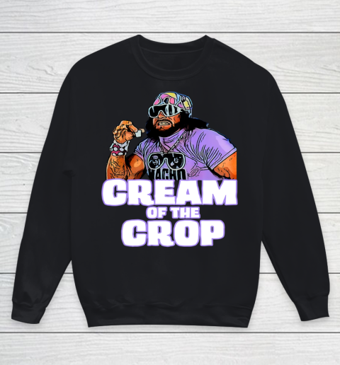 Man cream of the crop Macho funny meme Youth Sweatshirt