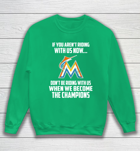 MLB Miami Marlins Baseball We Become The Champions Sweatshirt 5