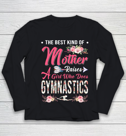 Gymnastics the best kind of mother raises a girl Youth Long Sleeve