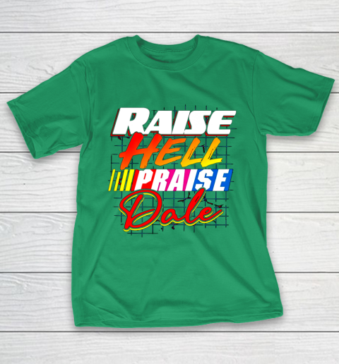 Raise Hell Praise Dale Vintage T-Shirt 5