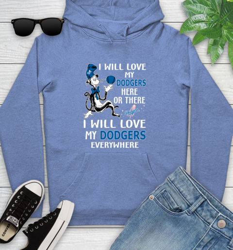 MLB Baseball Los Angeles Dodgers I Will Love My Dodgers Everywhere Dr Seuss Shirt Youth Hoodie 11