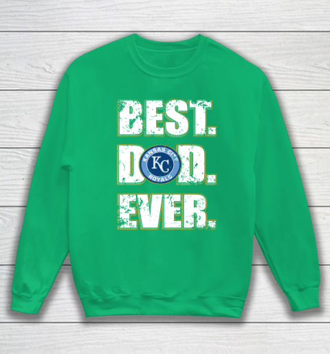 MLB Kansas City Royals Baseball Best Dad Ever Family Shirt Sweatshirt 5