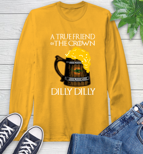 NFL Miami Dolphins A True Friend Of The Crown Game Of Thrones Beer Dilly Dilly Football Shirt Long Sleeve T-Shirt 2