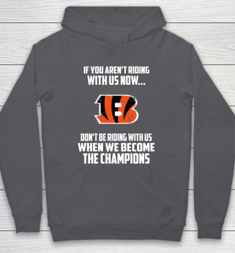 NFL Cincinnati Bengals Football We Become The Champions Hoodie 4