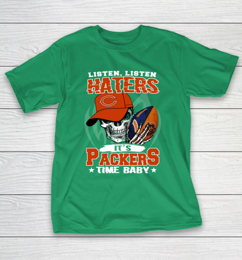 Listen Haters It is BEARS Time Baby NFL T-Shirt 5