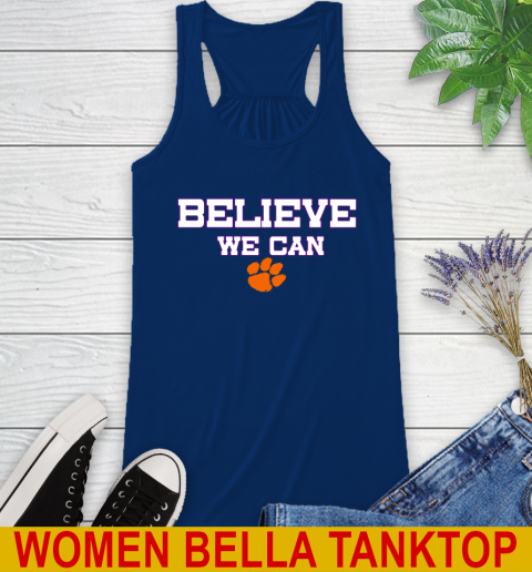 Clemson Believe We Can Shirt 43