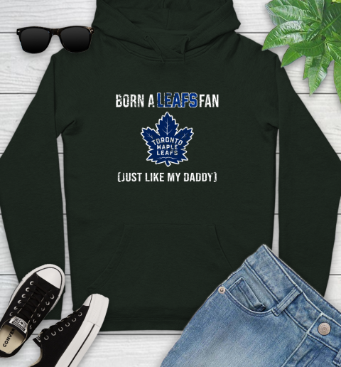 NHL Toronto Maple Leafs Hockey Loyal Fan Just Like My Daddy Shirt Youth Hoodie 12