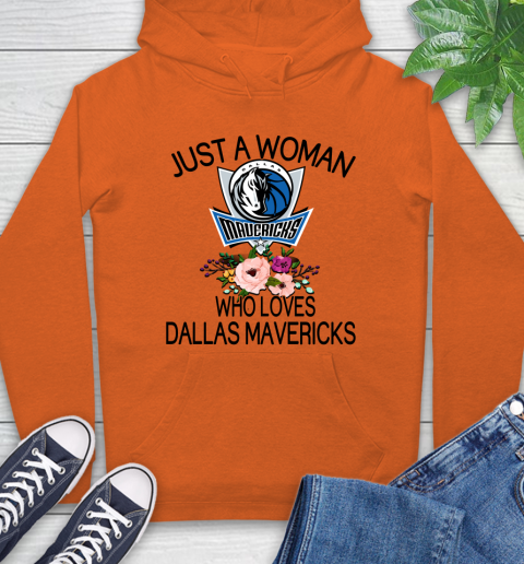 NBA Just A Woman Who Loves Dallas Mavericks Basketball Sports Hoodie 3