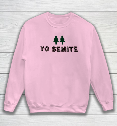 Yo Semite Shirt Makes a Comeback After Trump Mispronounces Yosemite National Park Sweatshirt 5