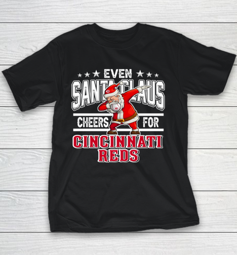 Cincinnati Reds Even Santa Claus Cheers For Christmas MLB Youth T-Shirt