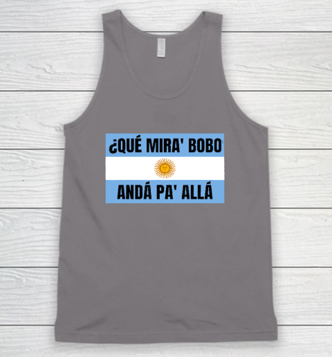 Qué Miras Bobo Tank Top 5