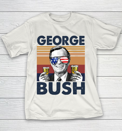 George Bush Drink Independence Day The 4th Of July Shirt Youth T-Shirt