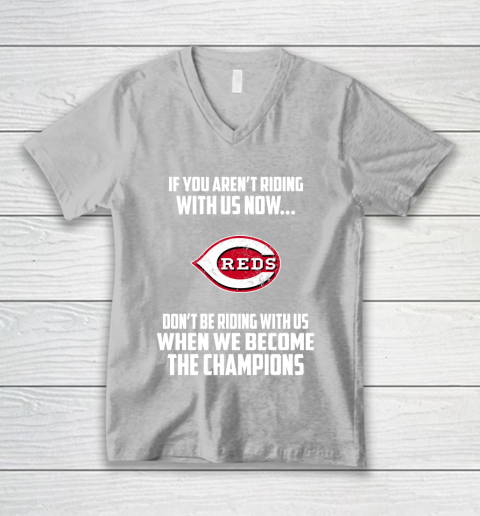 MLB Cincinnati Reds Baseball We Become The Champions V-Neck T-Shirt 3