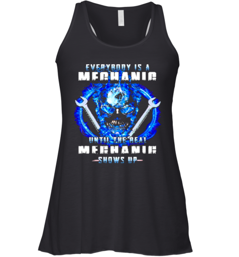 Wrench Everybody Is A Meganie Until The Real Meghaig Show Up Racerback Tank
