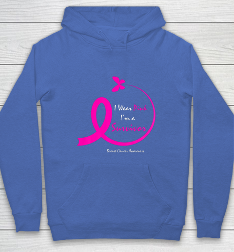 Womens Butterfly I Wear Pink I m A Survivor Breast Cancer Awareness Hoodie 6