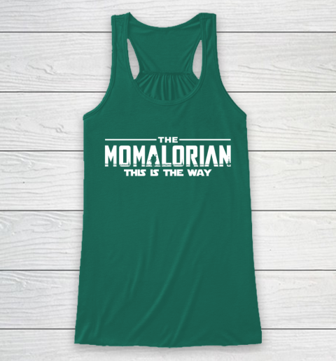 The Momalorian Mother's Day 2020 This is the Way Racerback Tank 5