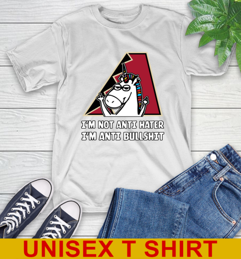 Arizona Diamondbacks MLB Baseball Unicorn I'm Not Anti Hater I'm Anti Bullshit T-Shirt