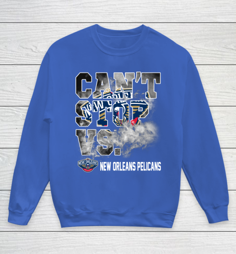 NBA New Orleans Pelicans Basketball Can't Stop Vs Youth Sweatshirt 6