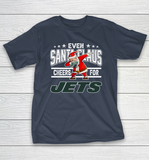 New York Jets Even Santa Claus Cheers For Christmas NFL T-Shirt 3
