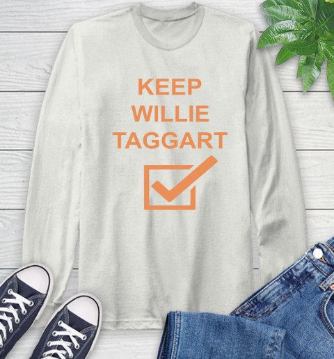 Keep Willie Taggart Long Sleeve T-Shirt 12