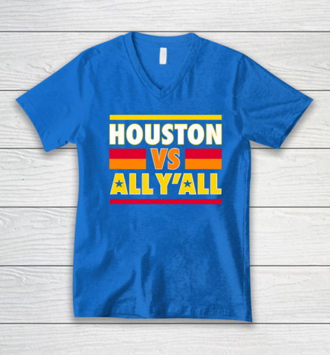 Houston Vs. All Y'all  Houston Baseball V-Neck T-Shirt 4