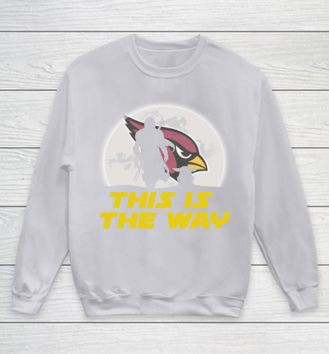 Arizona Cardinals NFL Football Star Wars Yoda And Mandalorian This Is The Way Youth Sweatshirt 3