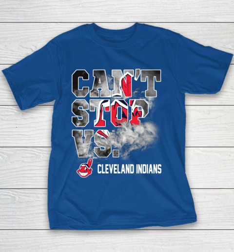 MLB Cleveland Indians Baseball Can't Stop Vs Cleveland Indians Youth T-Shirt 6