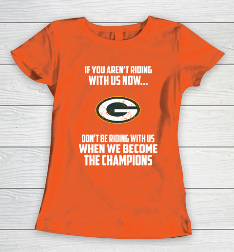 NFL Green Bay Packers Football We Become The Champions Women's T-Shirt 3