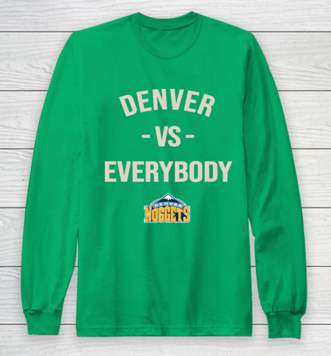 Denver Nuggets Vs Everybody Long Sleeve T-Shirt 4