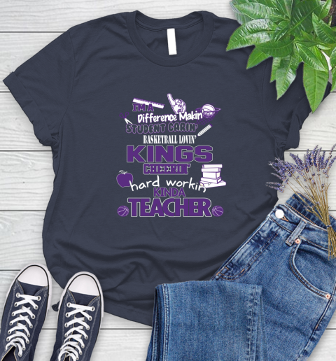 Sacramento Kings NBA I'm A Difference Making Student Caring Basketball Loving Kinda Teacher Women's T-Shirt 14