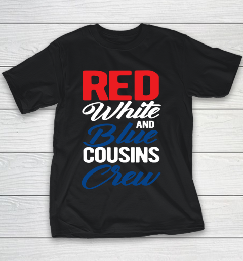 Independence Day 4th Of July Red White Blue Cousins Crew Youth T-Shirt