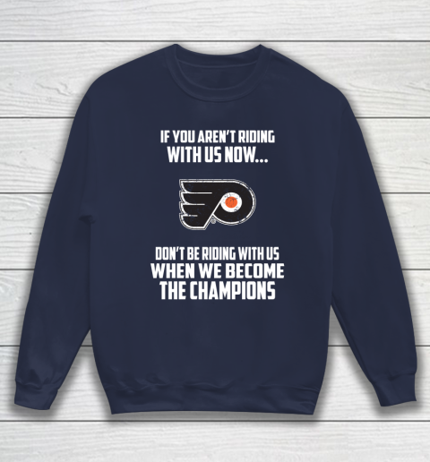 NHL Philadelphia Flyers Hockey We Become The Champions Sweatshirt 2