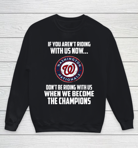 MLB Washington Nationals Baseball We Become The Champions Youth Sweatshirt