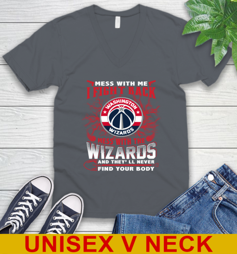 NBA Basketball Washington Wizards Mess With Me I Fight Back Mess With My Team And They'll Never Find Your Body Shirt V-Neck T-Shirt 4