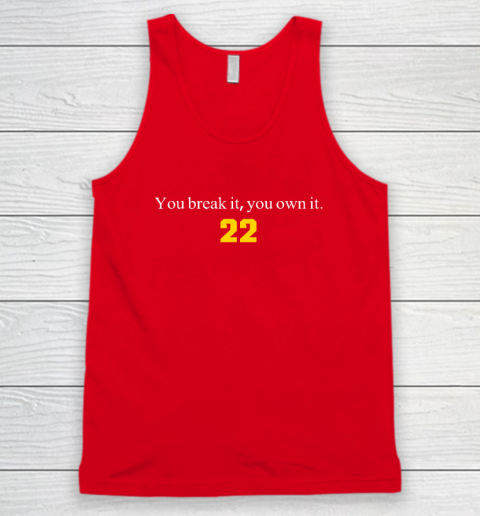 You Break It You Own It  Clark 22 Iowa Tank Top - Image 5