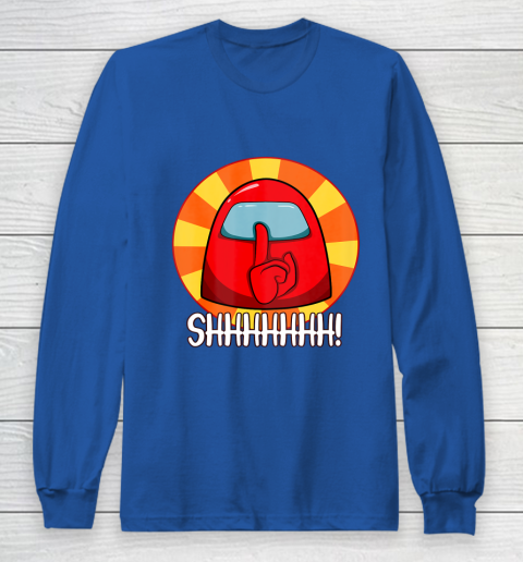 Among Us Game Shirt Cool Among Us shirt Crewmate or Impostor SHHHHHH Long Sleeve T-Shirt 6