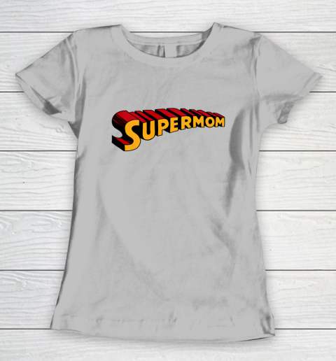 Super mom Superhero Mom for Super Mom Women's T-Shirt 5