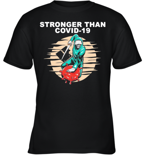 Baseball Stronger Than COVID 19 Kill The Virus Youth T-Shirt