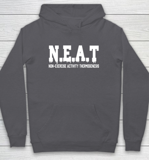 Non Exercise Activity thermogenesis Hoodie 4