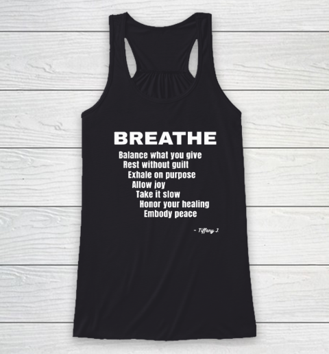 Breath Balance What You Give Rest Without Guilt Racerback Tank