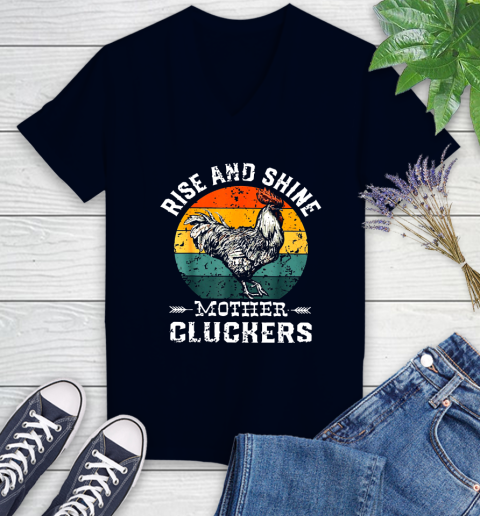Rise And Shine Mother Cluckers Vintage Shirt 73