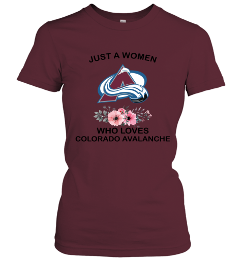 NHL Just A Woman Who Loves Colorado Avalanche Hockey Sports Women's T-Shirt
