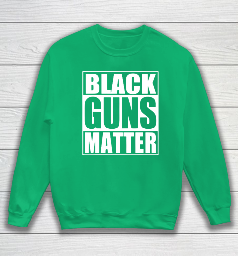 Black Guns Matter Sweatshirt 5